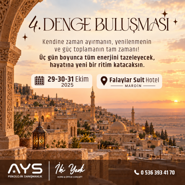 4. Denge Buluşması Mardin Falaylar Suit Hotel 29-30-31 Ekim | Üç Gün Yenilenme ve Paylaşım Etkinliği