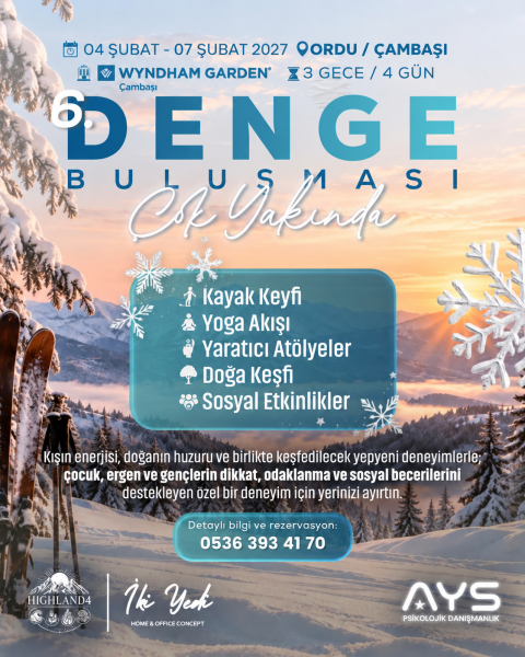 6. Denge Buluşması Ordu Çambaşı | 4–7 Şubat 2027 Çocuk ve Ebeveyn Etkinlikleri Kayak Keyfi Dinlenme