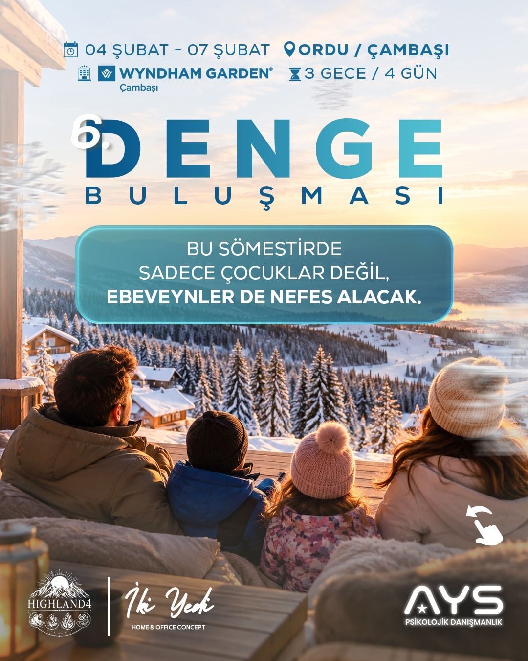 6. Denge Buluşması Ordu Çambaşı | 4–7 Şubat 2027 Çocuk ve Ebeveyn Etkinlikleri Kayak Keyfi Dinlenme